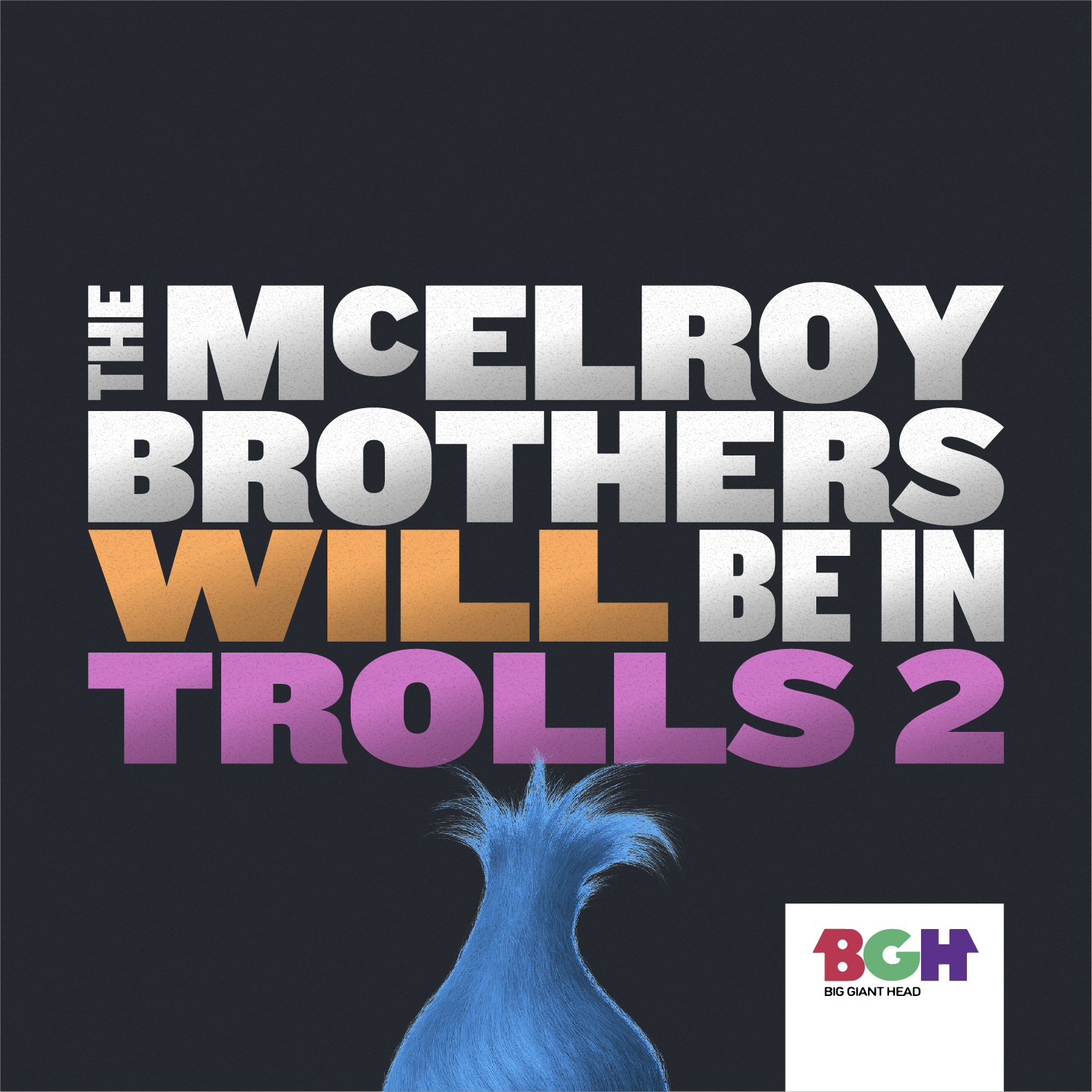 The McElroy Brothers Will Be In Trolls World Tour Cover