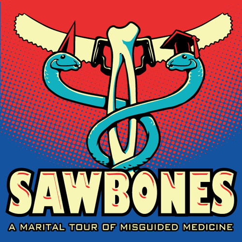 Sawbones A Marital Tour of Misguided Medicine Cover