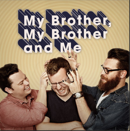 My Brother My Brother And Me Cover